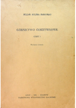 Górnictwo odkrywkowe Część 1