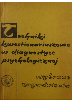 Techniki kwestionariuszowe w diagnostyce psychologicznej