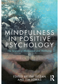 Mindfulness in Positive Psychology