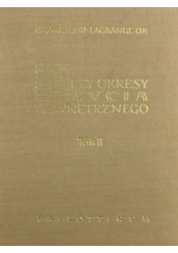 Trzy okresy życia wewnętrznego Tom II