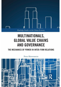 Multinationals, Global Value Chains and Governance