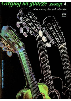 Grajmy na gitarze zeszyt 4