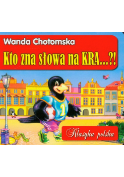 Chotomska Wanda - Kto zna słowa na kra...?!