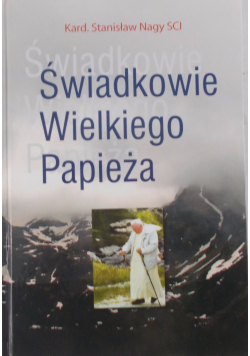 Świadkowie Wielkiego Papieża
