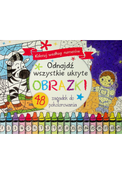 Odnajdź wszystkie ukryte obrazki Koloruj według numerów