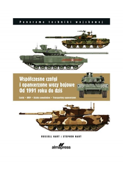 Współczesne czołgi i pojazdy opancerzone od 1991 do dzisiaj C