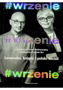 Wrzenie Lewaczka ksiądz i polski kocioł