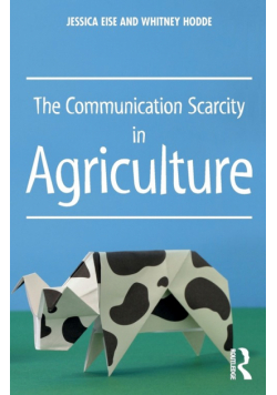 The Communication Scarcity in Agriculture