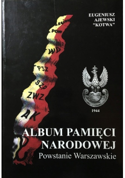 Album Pamięci Narodowej Powstanie Warszawskie