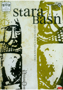 Kraszewski Józef Ignacy - Stara baśń, Audiobook