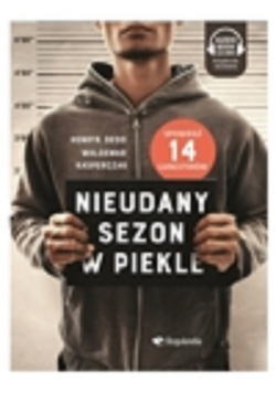 Nieudany sezon w piekle