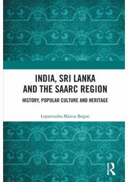 India, Sri Lanka and the SAARC Region