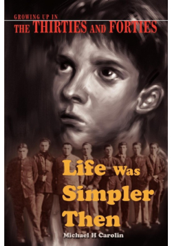 Life Was Simpler Then