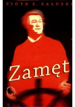 Zamęt Opowieść o czasach i życiu Mickiewicza