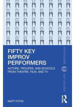 Fifty Key Improv Performers