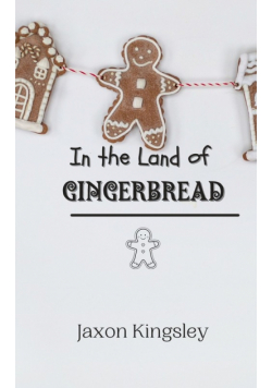 In the Land of Gingerbread