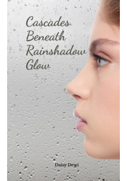 Cascades Beneath Rainshadow Glow