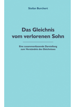 Das Gleichnis vom verlorenen Sohn