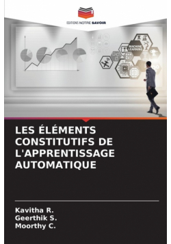 Les Éléments Constitutifs De L'apprentissage Automatique