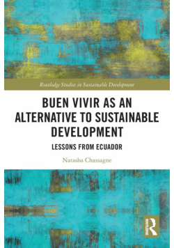 Buen Vivir as an Alternative to Sustainable Development