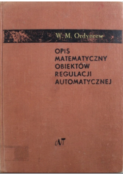 Opis matematyczny obiektów regulacji automatycznej