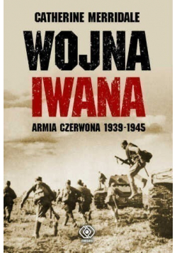 Wojna Iwana  Armia Czerwona 1939 do 45