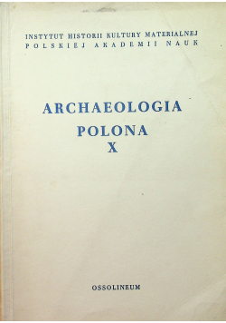 Archaeologia Polona X
