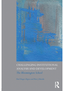 Challenging Institutional Analysis and Development