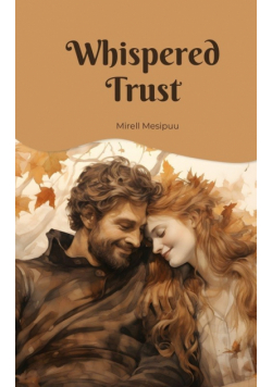 Whispered Trust