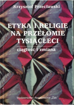 Etyka i religie na przełomie tysiącleci
