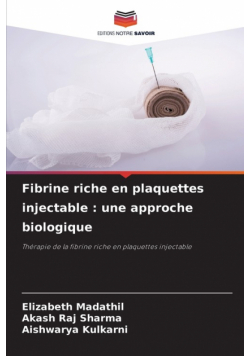Fibrine riche en plaquettes injectable