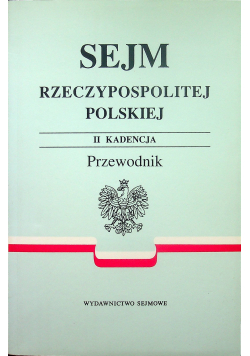 Sejm Rzeczypospolitej Polskiej II Kadencja