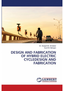 Design And Fabrication Of Hybrid Electric Cycledesign And Fabrication
