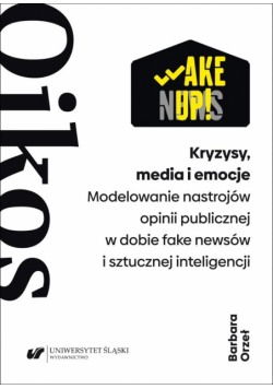 Kryzysy, media i emocje