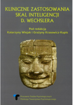 Kliniczne zastosowania skal inteligencji D. Wechslera