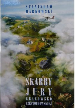Skarby Jury Krakowsko Częstochowskiej