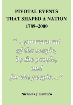 Pivotal Events That Shaped a Nation 1789-2000