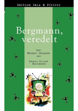 Bergmann, veredelt