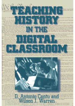 Teaching History in the Digital Classroom
