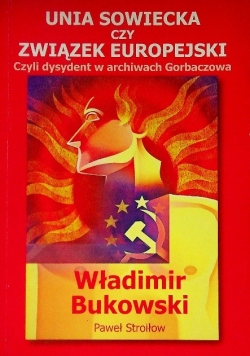 Unia Sowiecka czy Związek Europejski