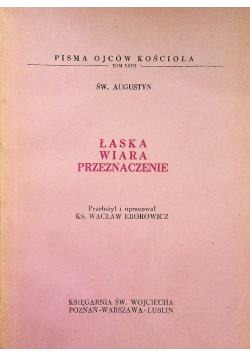 Łaska wiara przeznaczenie Tom XXVII