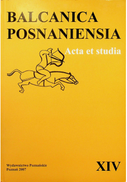 Balcanica Posnaniensia  Acta et studia