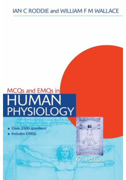 MCQs & EMQs in Human Physiology, 6th edition