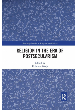 Religion in the Era of Postsecularism