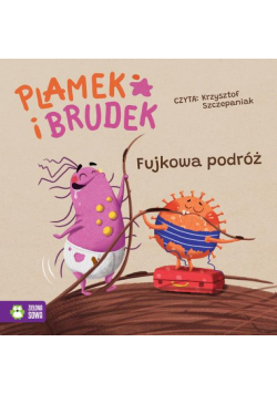 Plamek i Brudek. Fujkowa podróż