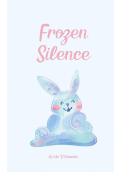 Frozen Silence