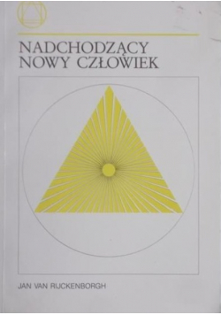 Nadchodzący nowy człowiek