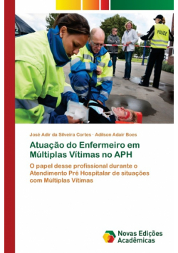 Atuação do Enfermeiro em Múltiplas Vítimas no APH
