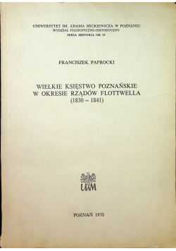 Wielkie księstwo Poznańskie w okresie rządów Flottwella 1830 1841
