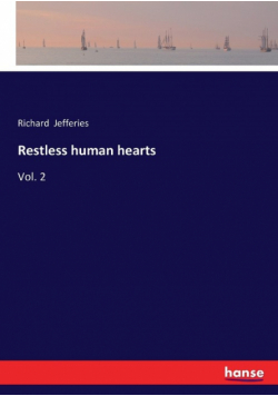 Restless human hearts